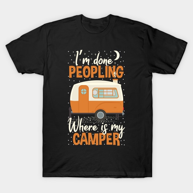 Where Is My Camper Gift idea Camping Lovers T-Shirt by Tesszero